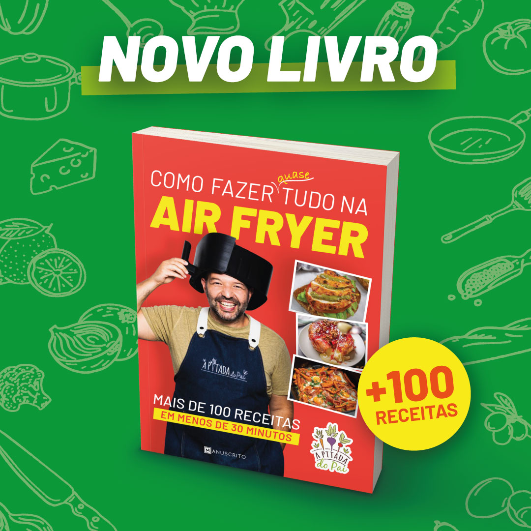 Livro Como Fazer (quase) Tudo na Air Fryer